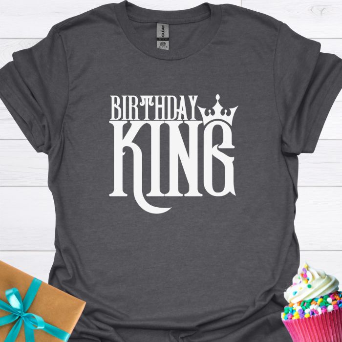 The Birthday King T-shirt