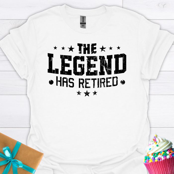 The Legend Has Retired T-shirt
