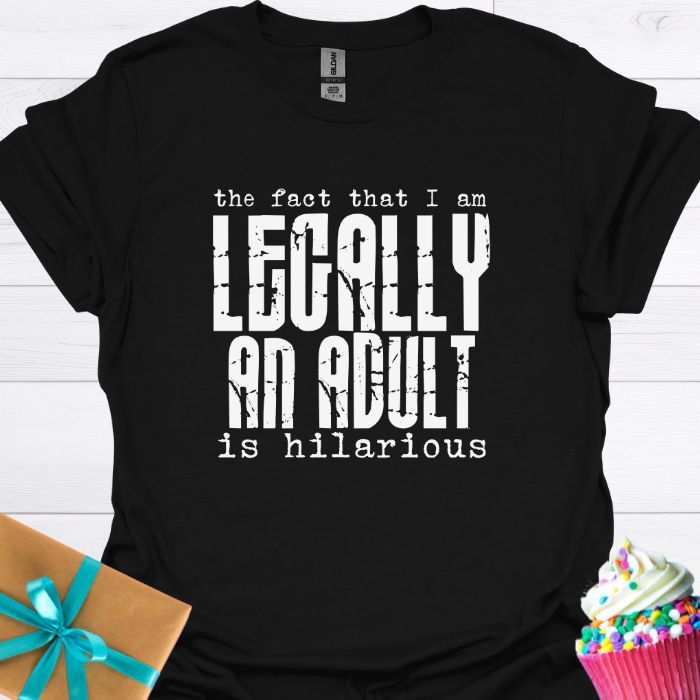 Legally an Adult T-shirt