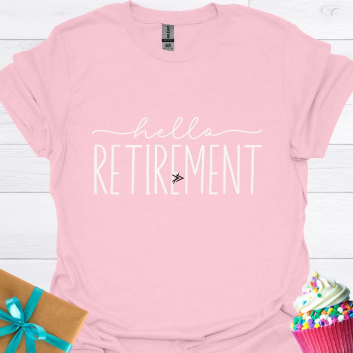 Hello Retirement T-shirt