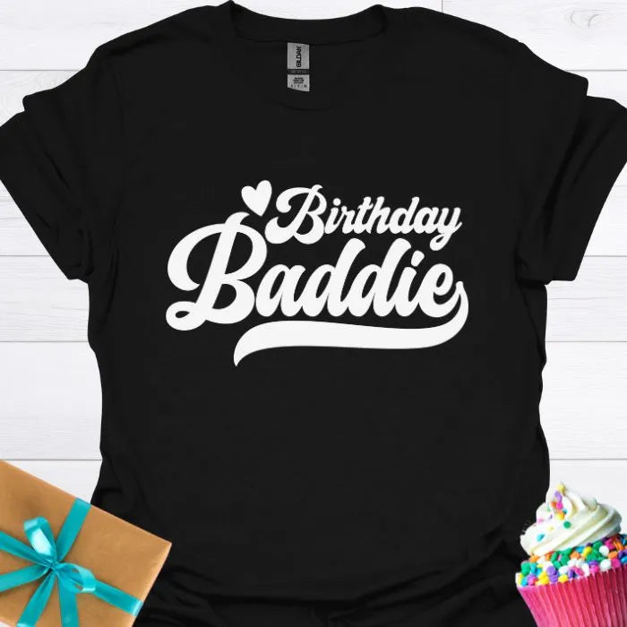 Birthday Baddie T-shirt