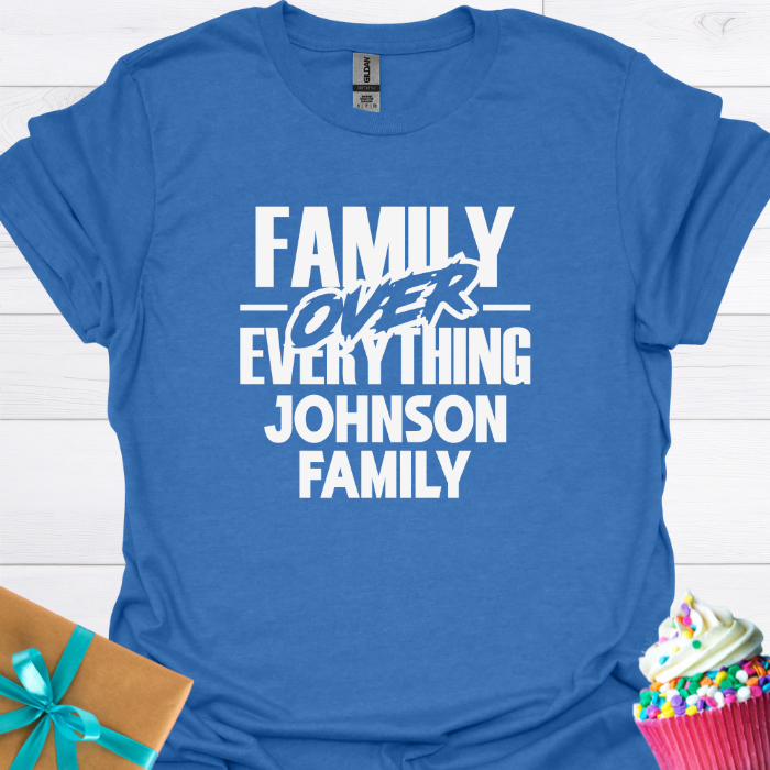 Family Over Everything Personalized T-shirt