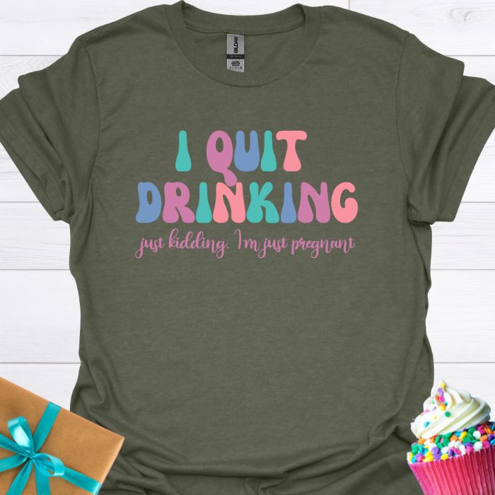 I Quit Drinking T-shirt