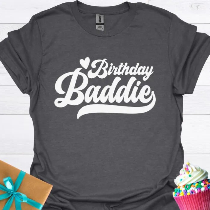 Birthday Baddie T-shirt