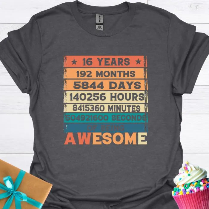 16 Years of Being Awesome T-shirt