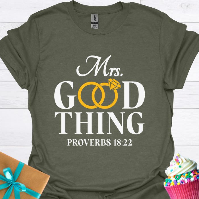 Mrs. Good Thing Proverbs 18:22 T-shirt