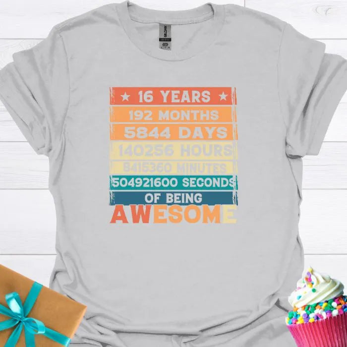 16 Years of Being Awesome T-shirt