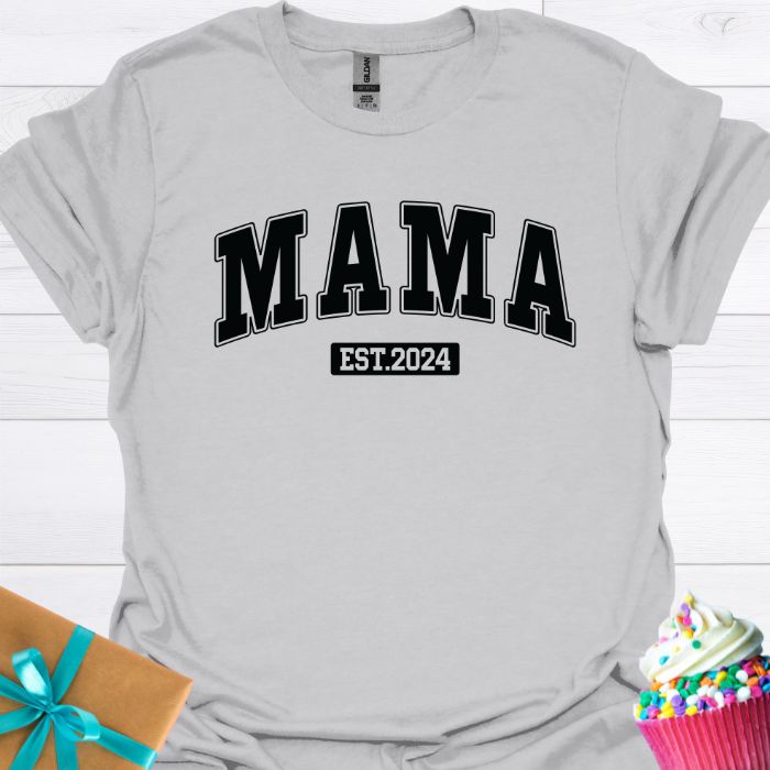 Mama Est 2024 T-shirt