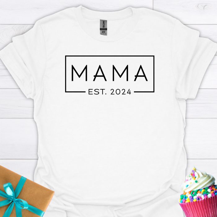 Mama Est 2024 T-shirt