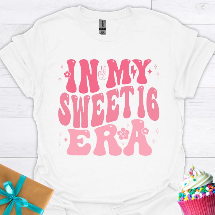 In My Sweet 16 Era T-shirt