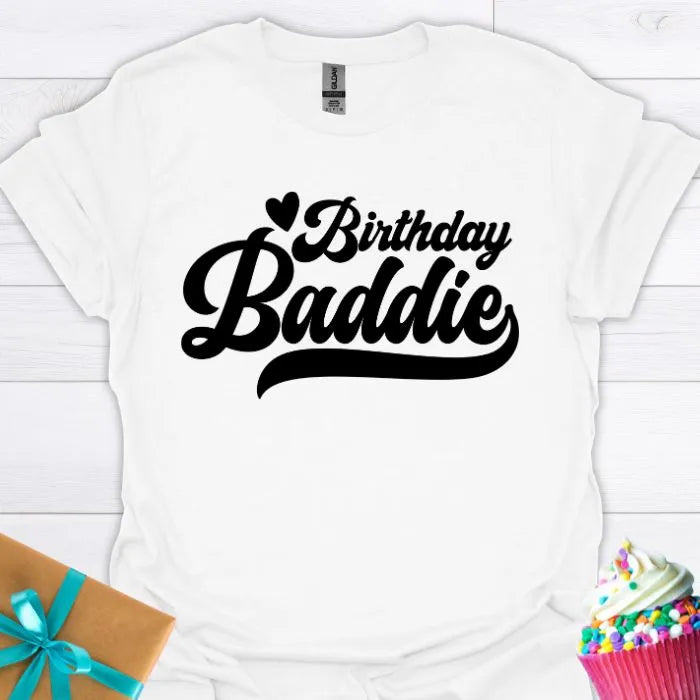 Birthday Baddie T-shirt