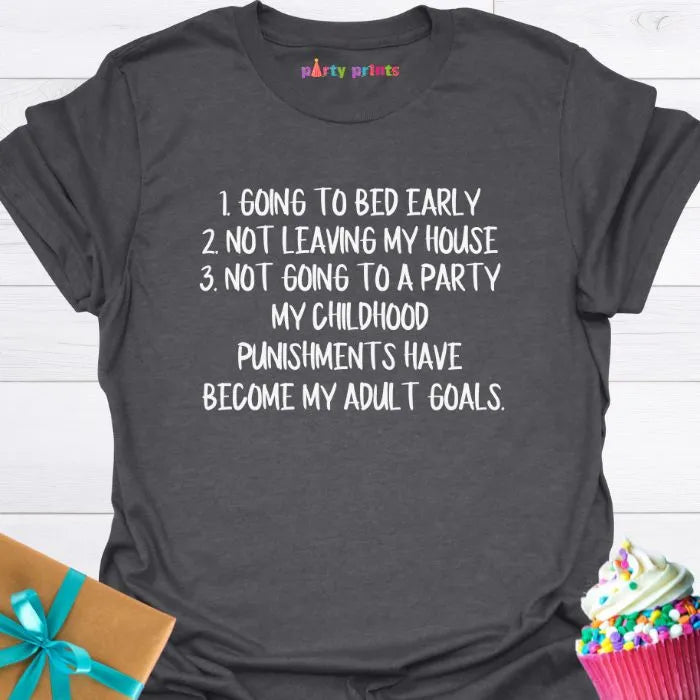 Going to Bed Early T-Shirt