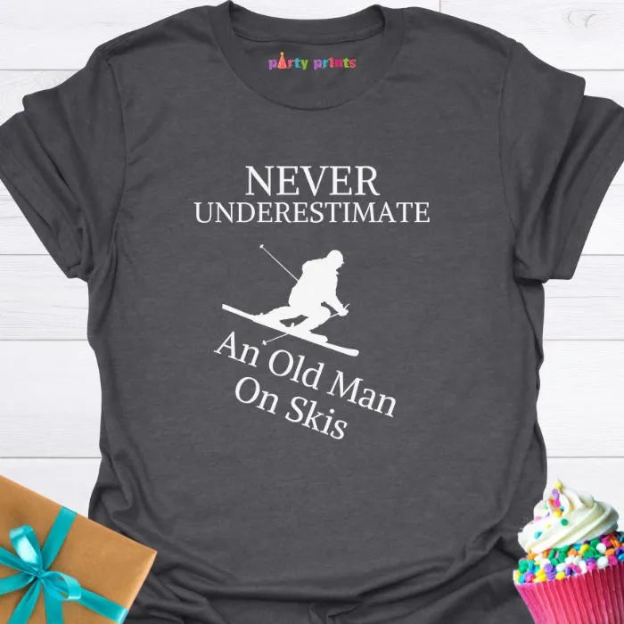 Never Underestimate an Old Man on Skis T-Shirt