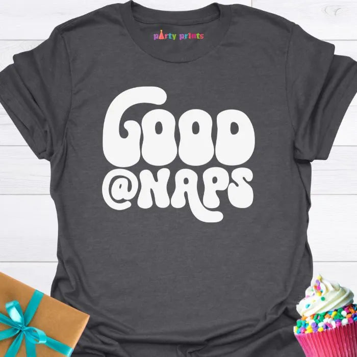 Good at Naps T-Shirt