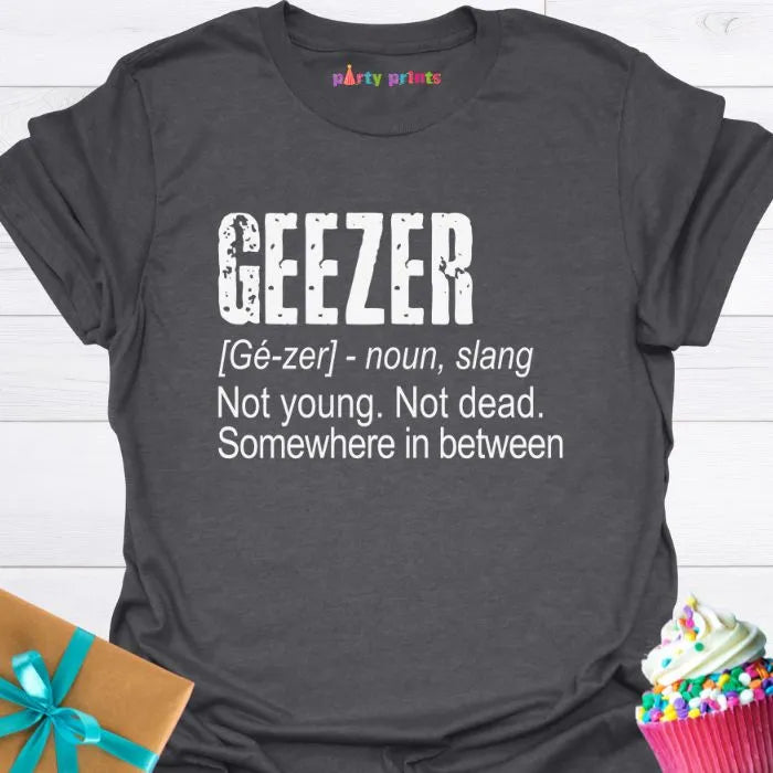Geezer Definition T-Shirt