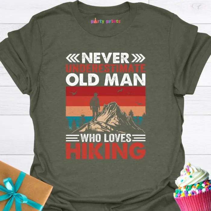 Never Underestimate An Old Man Who Loves Hiking T-Shirt