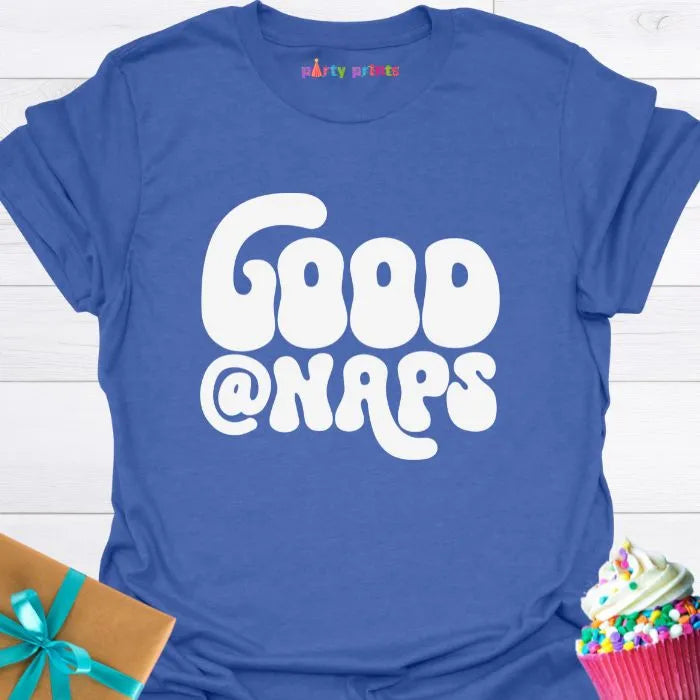 Good at Naps T-Shirt