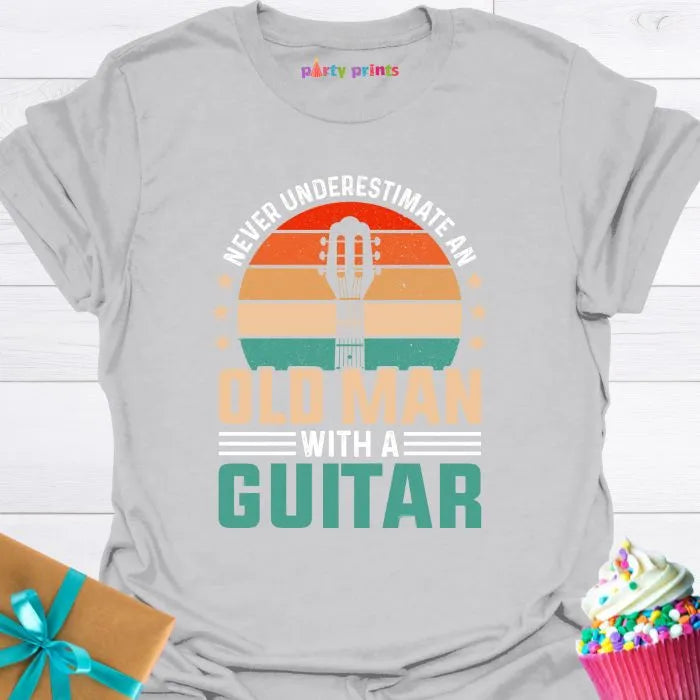 Never Underestimate an Old Man With a Guitar T-Shirt