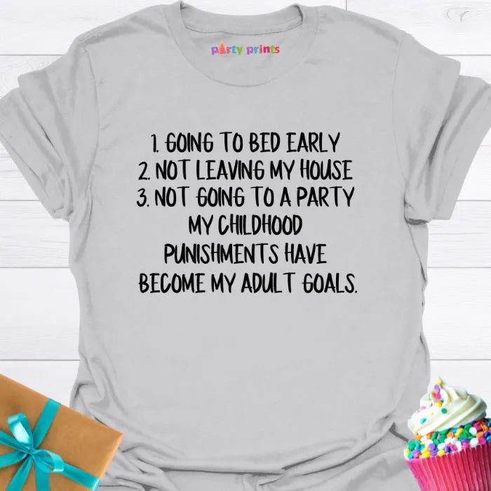 Going to Bed Early T-Shirt
