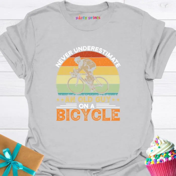 Never Underestimate an Old Guy on a Bicycle T-Shirt