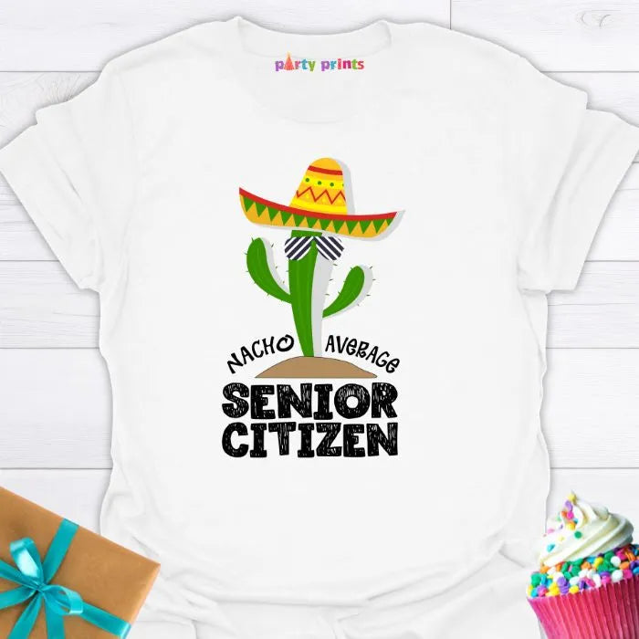 Nacho Average Senior Citizen T-Shirt