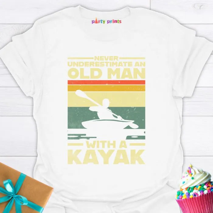Never Underestimate an Old Man With a Kayak T-Shirt
