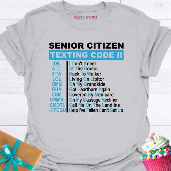 Senior Citizen Texting Code II T-Shirt