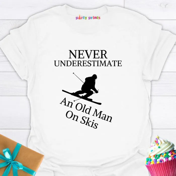Never Underestimate an Old Man on Skis T-Shirt