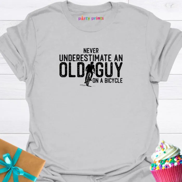 Never Underestimate an Old Guy on a Bicycle T-Shirt