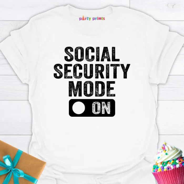 Social Security Mode On T-Shirt