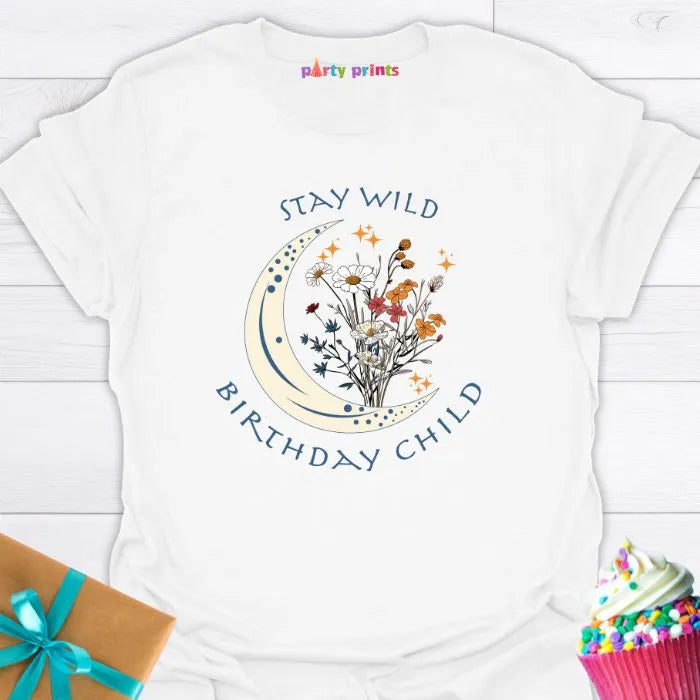 Stay Wild Birthday Child T-Shirt