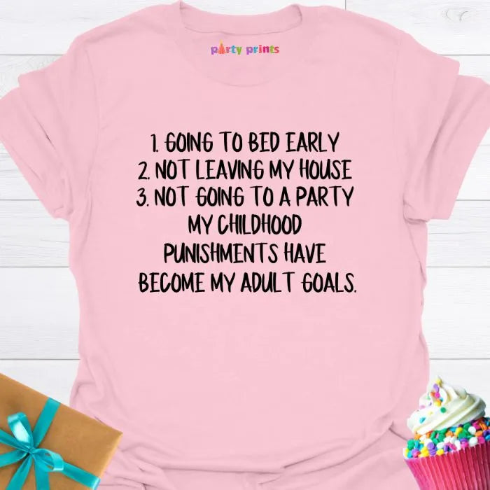 Going to Bed Early T-Shirt