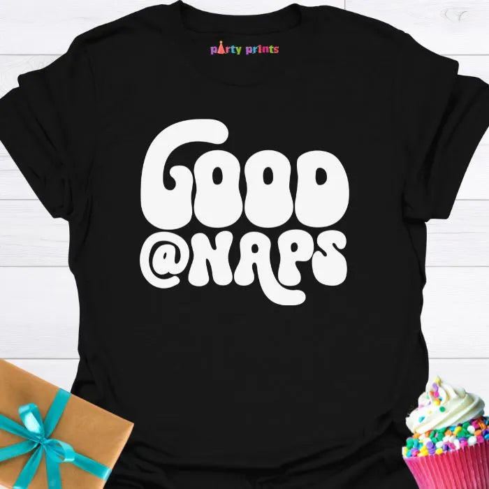 Good at Naps T-Shirt