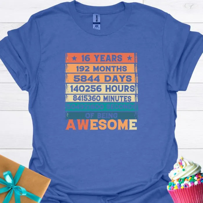 16 Years of Being Awesome T-shirt