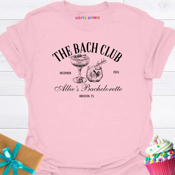The Bach Club Bachelorette Personalized T-Shirt
