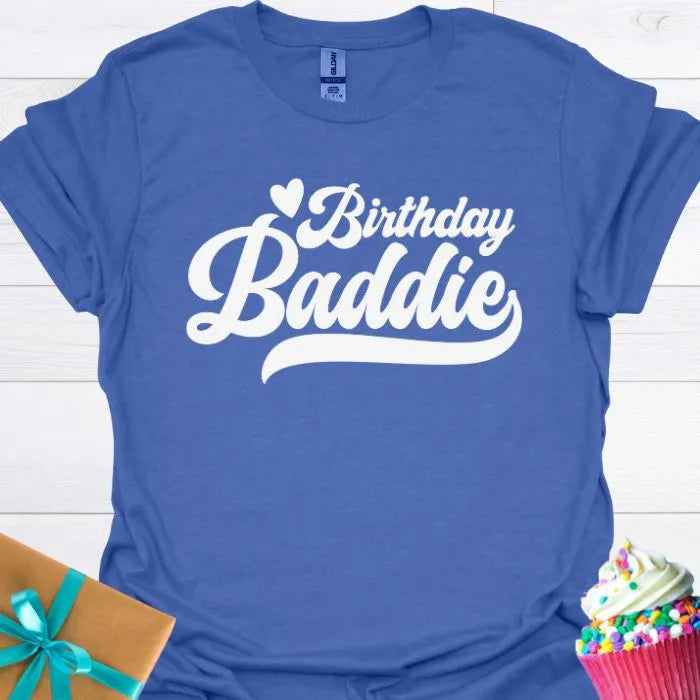 Birthday Baddie T-shirt