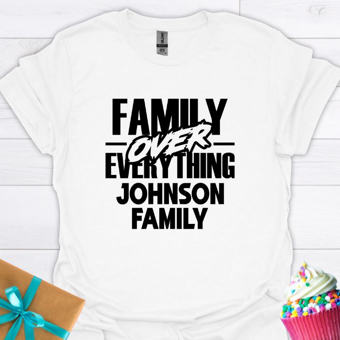 Family Over Everything Personalized T-shirt