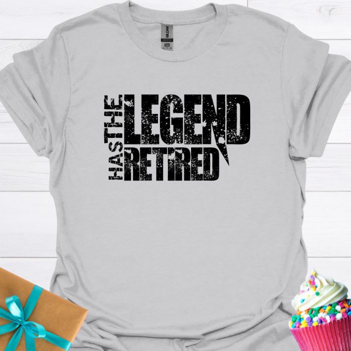 The Legend Has Retired T-shirt