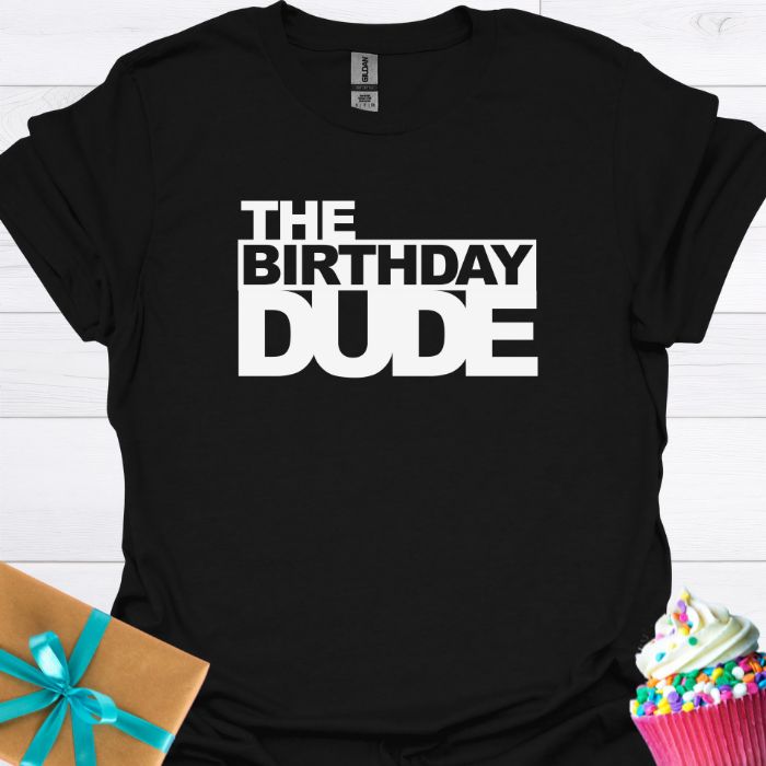 The Birthday Dude T-shirt