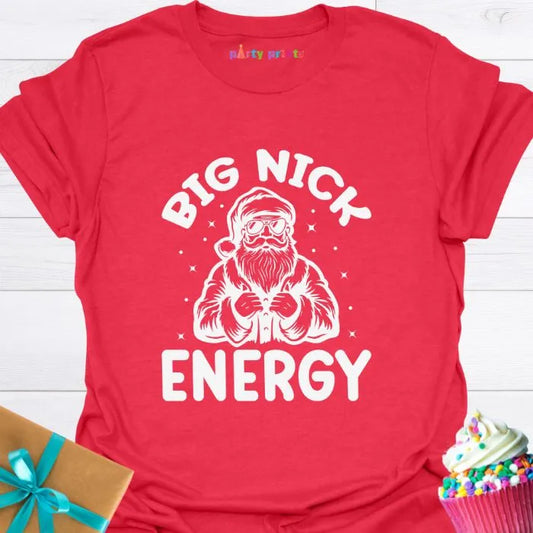 Big Nick Energy T-Shirt