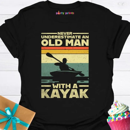 Never Underestimate an Old Man With a Kayak T-Shirt