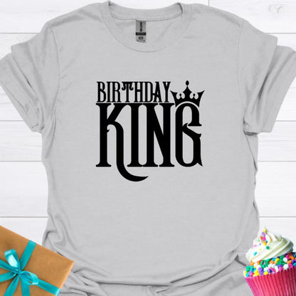 The Birthday King T-shirt