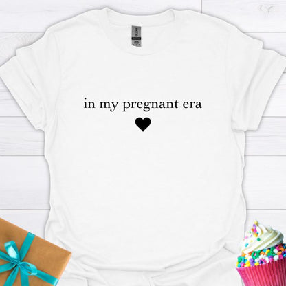 In My Pregnant Era T-shirt