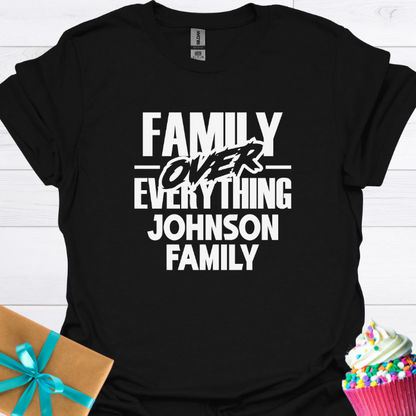 Family Over Everything Personalized T-shirt