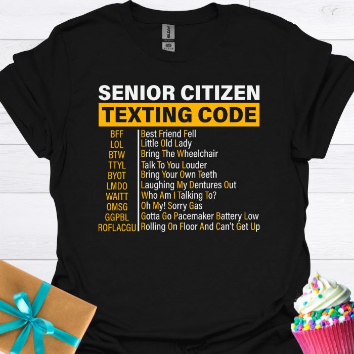 Senior Citizen Texting Code T-shirt