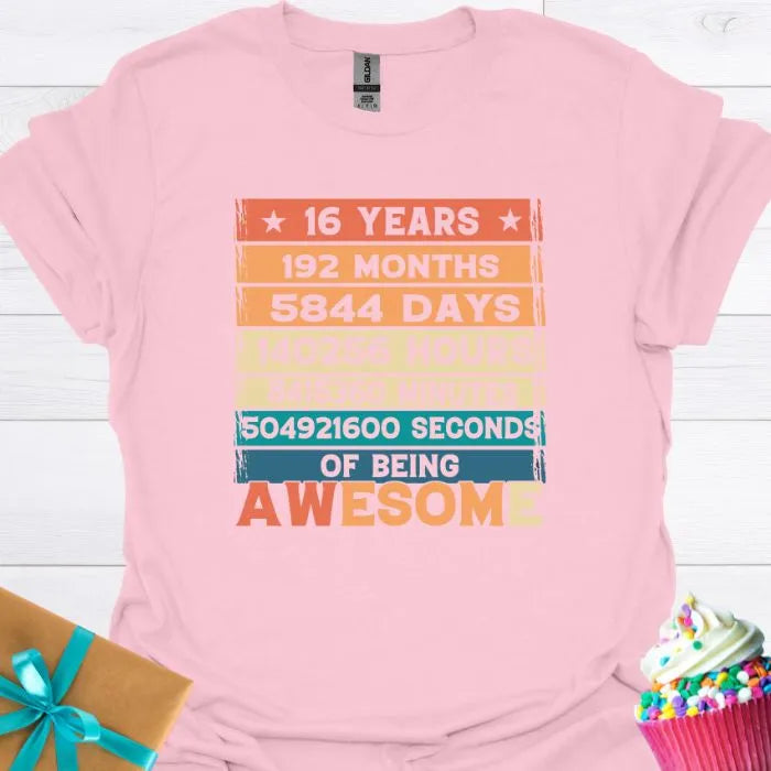 16 Years of Being Awesome T-shirt