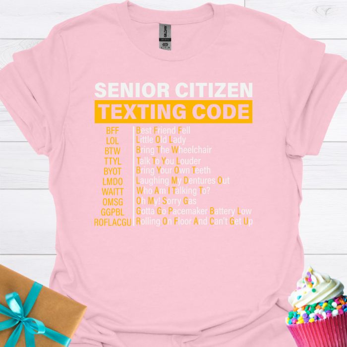 Senior Citizen Texting Code T-shirt