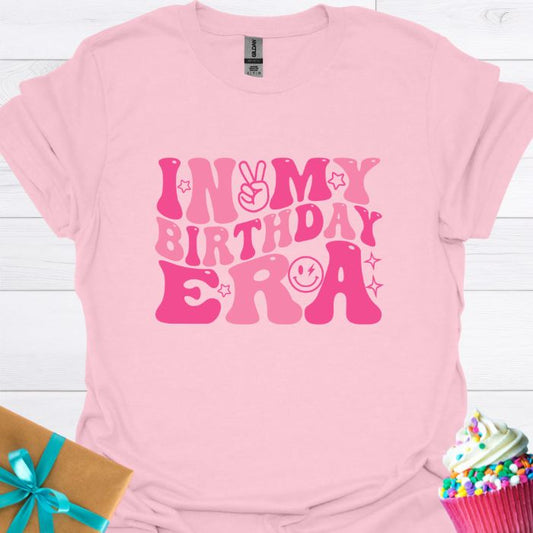 In My Birthday Era T-shirt