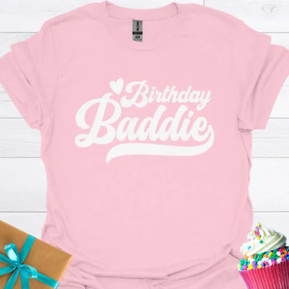 Birthday Baddie T-shirt