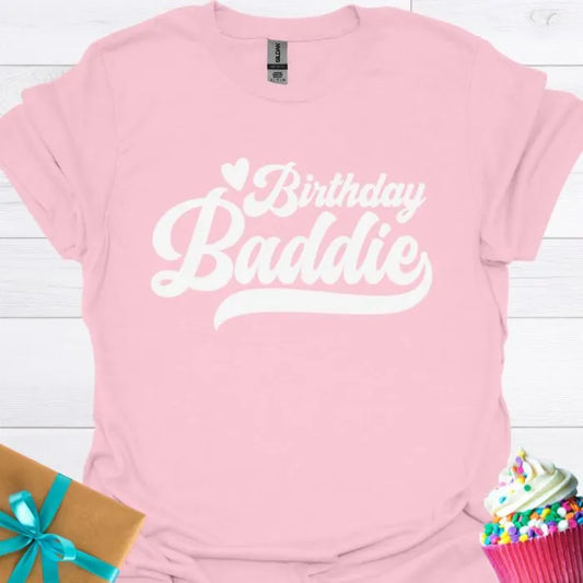 Birthday Baddie T-shirt